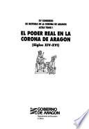 Actas: El poder real en la Corona de Aragón (siglos XIV-XVI) (5 v.)