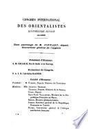 Actes du XIVe Congrès international des orientalistes, Alger, 1905: (Inde); Section V (Chine et Extrème-Orient); Section VI (Grèce et Orient )