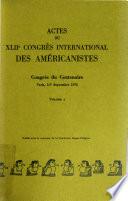 Actes Du XLIIe Congrès International Des Américanistes