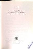Actes du XVIIIe Congrès international de linguistique et philologie romanes: Linguistique théorique et linguistique synchronique