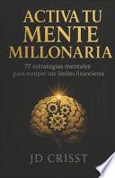 Activa Tu Mente Millonaria