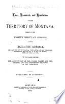 Acts, Resolutions and Memorials of the Territory of Montana
