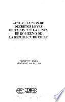 Actualización de decretos leyes dictados por la Junta de Gobierno de la República de Chile