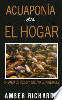 Acuaponía en el hogar