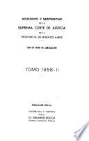 Acuerdos y sentencias dictados por la Suprema Corte de Justicia de la Provincia