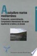 Acuicultura marina mediterránea