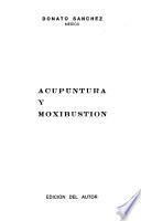 Acupuntura y moxibustión