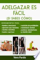 Adelgazar Es Fácil