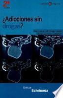 Adicciones_ sin drogas?