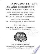 Adiciones al año christiano del Padre Croiset segun el metodo del mismo padre