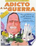 Adicto a la guerra
