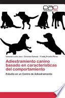 Adiestramiento canino basado en características del comportamiento