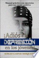 ¡Adiós a la depresión en los jóvenes!
