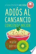 Adiós al cansancio comiendo mejor