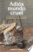 Adiós mundo cruel