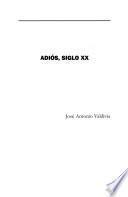Adiós, siglo XX