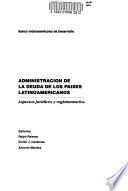 Administración de la deuda de los países latinoamericanos