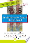 Administracion Especial de la Generalitat Valenciana. Grupo B. Bloque General. Temario Volumen Ii. Ebook