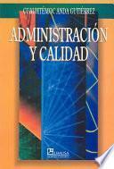 Administracion y calidad / Administration and Quality