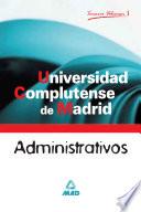 Administrativos de la Universidad Complutense de Madrid. Temario. Volumen I.ebook