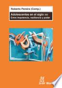 Adolescentes en el siglo XXI