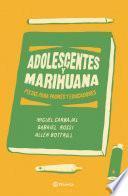 Adolescentes y marihuana