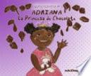 Adriana, la Princesa de Chocolate