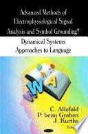Advanced Methods of Electrophysiological Signal Analysis and Symbol Grounding?