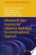 Advances in Data Analytics for Influencer Marketing: An Interdisciplinary Approach