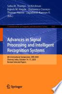 Advances in Signal Processing and Intelligent Recognition Systems