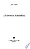 Adversarios admirables