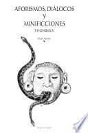 Aforismos, Diálocos y Minificciones