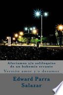 Aforismos y/o Soliloquios de un Bohemio Errante