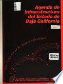 Agenda de infraestructura del Estado de Baja California