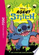 Agent Stitch 01 - Une aventure sans bavures