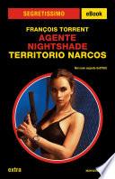Agente Nightshade - Territorio Narcos (Segretissimo)