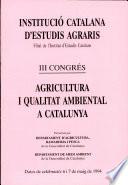Agricultura i qualitat ambiental a Catalunya: 6 i 7 de maig de 1994