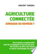 Agriculture connectée. Arnaque ou remède ?