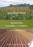 Agrosistemas sostenibles y ecológicos