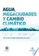 Agua, megalópolis y cambio climático