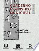 Agua Prieta estado de Sonora. Cuaderno estadístico municipal 1998