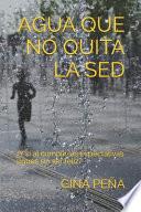 Agua que no quita la sed