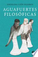 Aguafuertes Filosóficas