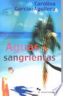 Aguas Sangrientas