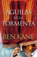 Águilas En La Tormenta/ Eagles in the Storm