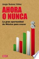 Ahora o nunca