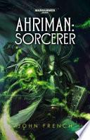 Ahriman: Sorcerer