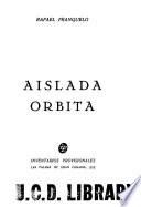 Aislada órbita