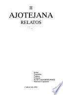 Ajotejana: Relatos