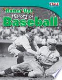 ¡Al bate! Historia del béisbol (Batter Up! History of Baseball) 6-Pack